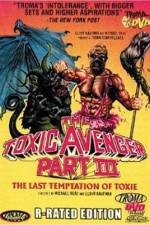 Watch The Toxic Avenger Part III: The Last Temptation of Toxie Movie25