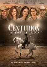 Watch Centurion: The Dancing Stallion Movie25
