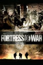 Watch Fortress of War Movie25