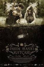 Watch Inside Hanas Suitcase Movie25