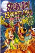 Watch Scooby-Doo: 13 Spooky Tales Run for Your Rife Movie25