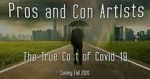 Watch Pros and Con Artists: The True Cost of Covid 19 Movie25