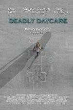 Watch Deadly Daycare Movie25