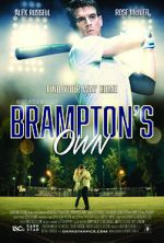 Watch Brampton\'s Own Movie25