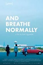 Watch And Breathe Normally Movie25