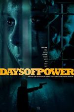 Watch Days of Power Movie25