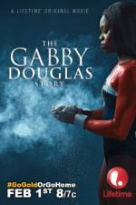 Watch The Gabby Douglas Story Movie25