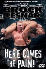 Watch WWE Brock Lesnar Here Comes the Pain Movie25