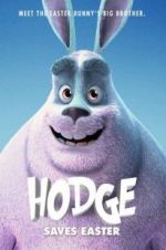 Watch Hodge Saves Easter Movie25