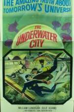 Watch The Underwater City Movie25