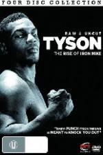 Watch Tyson: Raw and Uncut - The Rise of Iron Mike Movie25