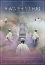 Watch A Vanishing Fog Movie25