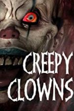 Watch Creepy Clowns Movie25