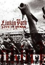 Watch Linkin Park: Live in Texas Movie25