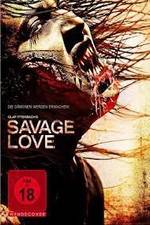 Watch Savage Love Movie25