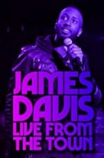 Watch James Davis: Live from the Town Movie25