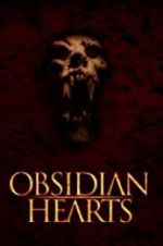 Watch Obsidian Hearts Movie25