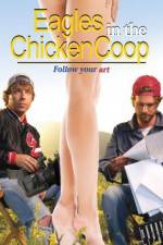 Watch Eagles in the Chicken Coop Movie25