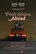 Watch Pink Skies Ahead Movie25