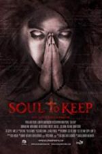 Watch Soul to Keep Movie25