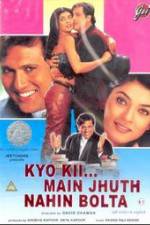 Watch Kyo Kii... Main Jhuth Nahin Bolta Movie25