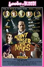 Watch Mutant Swinger from Mars Movie25