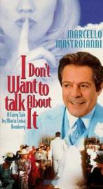 Watch I Don't Want to Talk About It Movie25