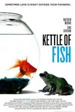 Watch Kettle of Fish Movie25