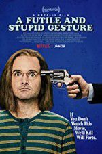 Watch A Futile & Stupid Gesture Movie25