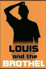 Watch Louis and the Brothel Movie25