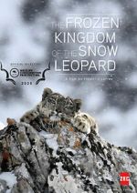 Watch The Frozen Kingdom of the Snow Leopard Movie25