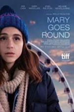 Watch Mary Goes Round Movie25