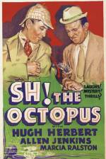 Watch Sh! The Octopus Movie25