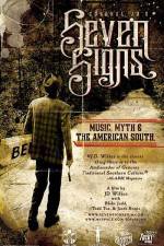 Watch Seven Signs Music Myth & the American South Movie25