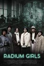 Watch Radium Girls Movie25