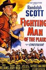 Watch Fighting Man of the Plains Movie25