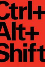 Watch Ctrl Alt Shift Movie25