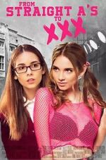 Watch From Straight A\'s to XXX Movie25
