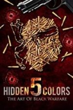 Watch Hidden Colors 5: The Art of Black Warfare Movie25
