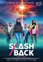 Watch Slash/Back Movie25