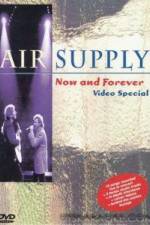 Watch Air Supply Now and Forever Movie25