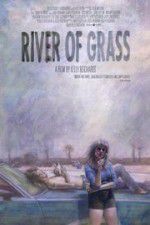 Watch River of Grass Movie25