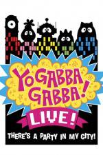 Watch Yo Gabba Gabba Live from NOKIA Theatre LA Live Movie25