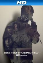 Watch Crisis Hotline: Veterans Press 1 (Short 2013) Movie25