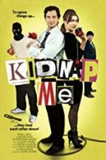 Watch Kidnap Me Movie25