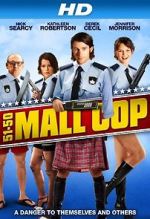 Watch Mall Cop Movie25
