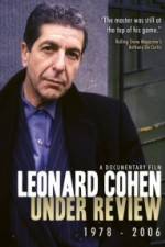 Watch Leonard Cohen: Under Review 1978-2006 Movie25