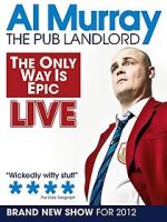 Watch Al Murray: The Only Way Is Epic Tour Movie25
