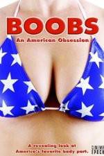 Watch Boobs: An American Obsession Movie25