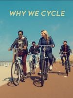 Watch Why We Cycle Movie25